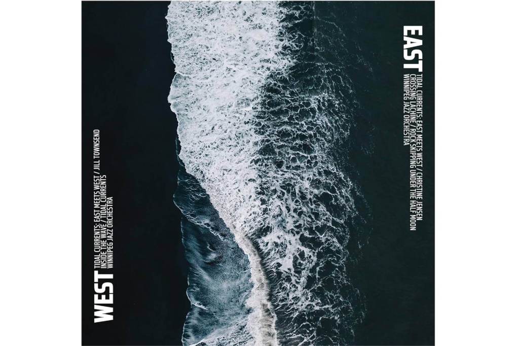 Winnipeg Jazz Orchestra: Tidal Currents, East Meets&nbsp;West