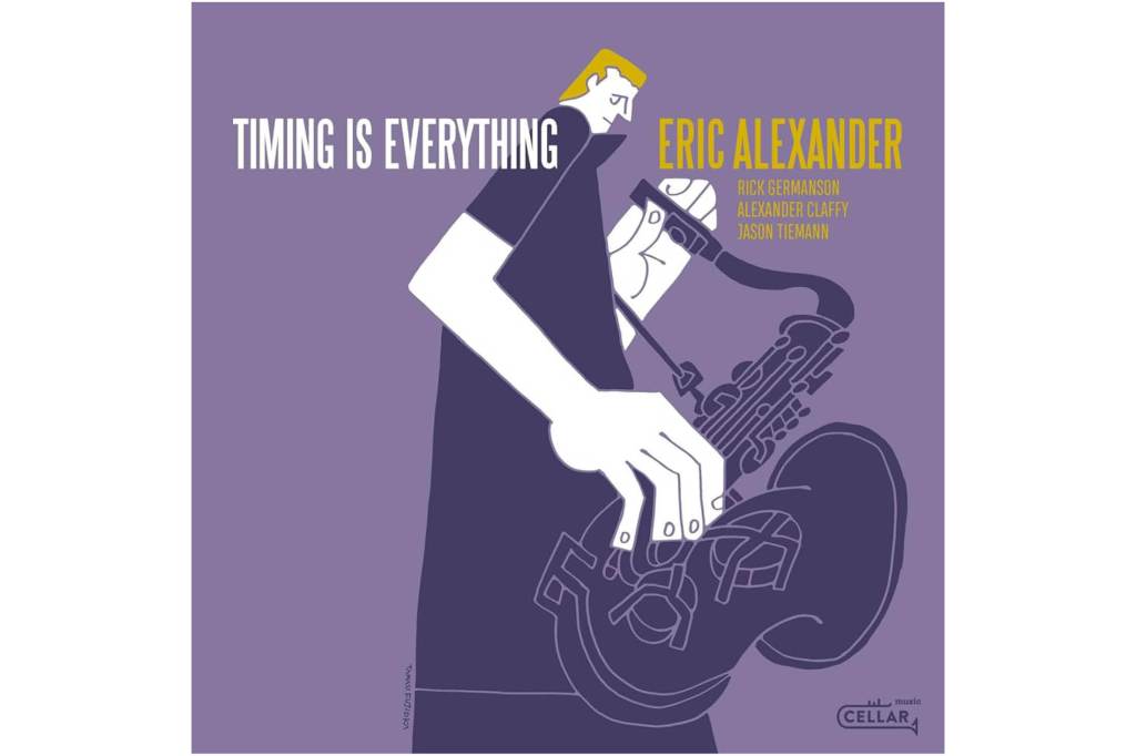 Eric Alexander:              Timing Is&nbsp;Everything