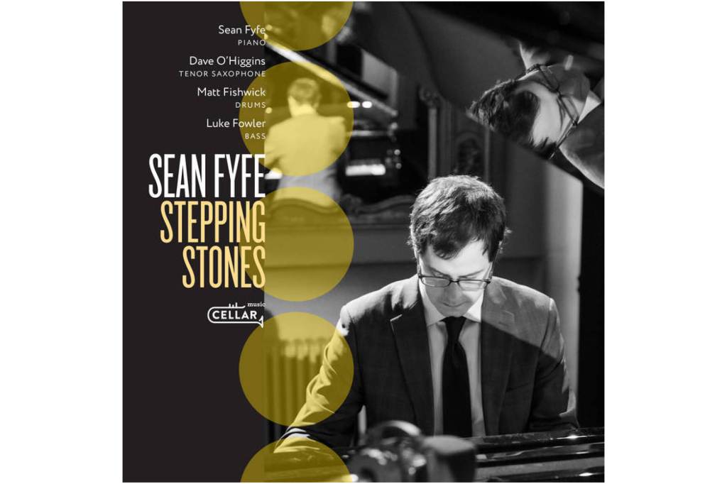 Sean Fyfe: Stepping&nbsp;Stones