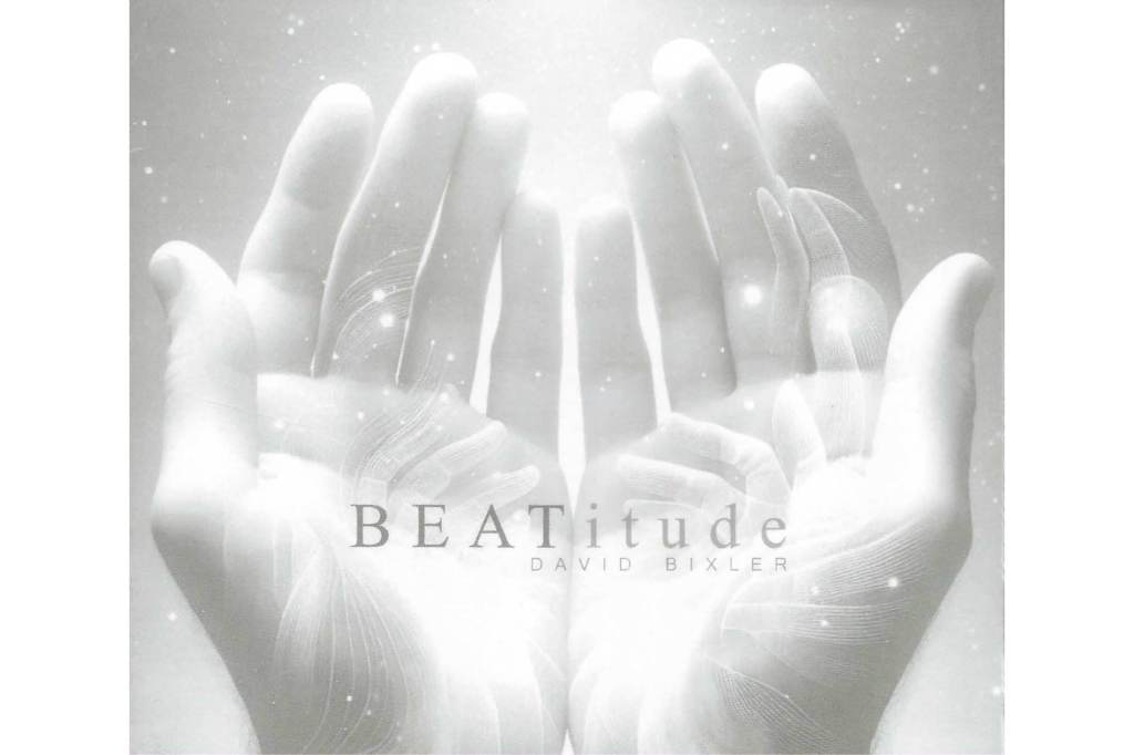 David Bixler: Beatitude
