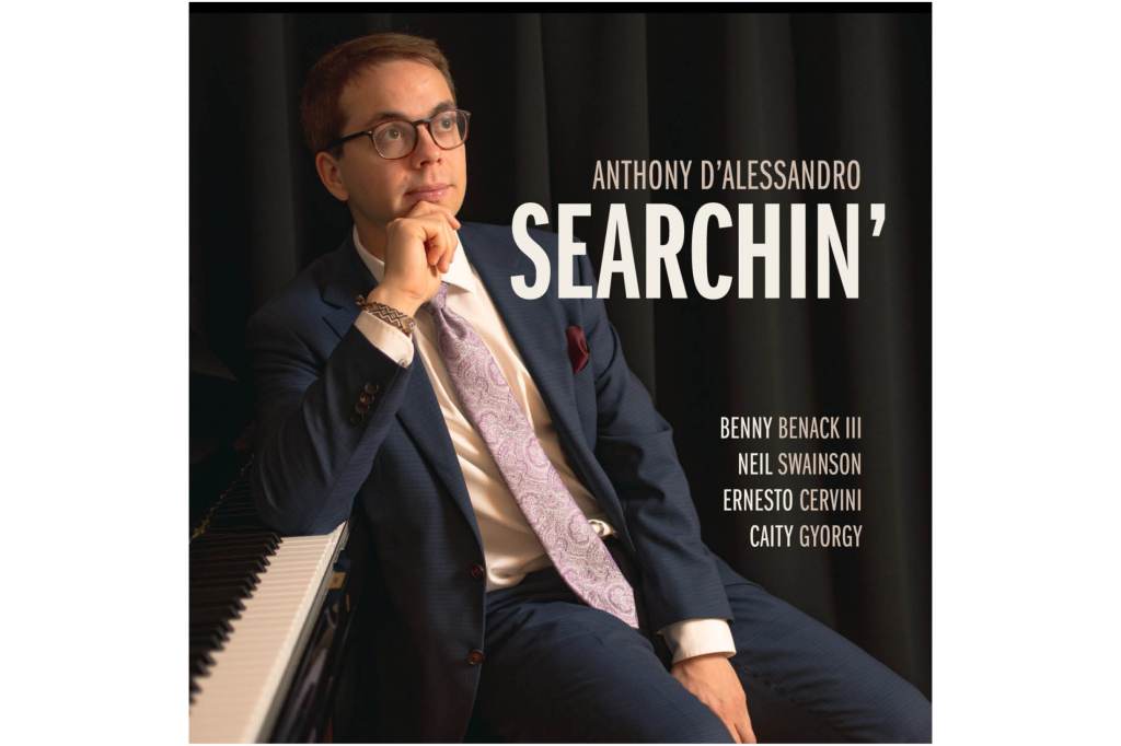Anthony D’Alessandro: Searchin’