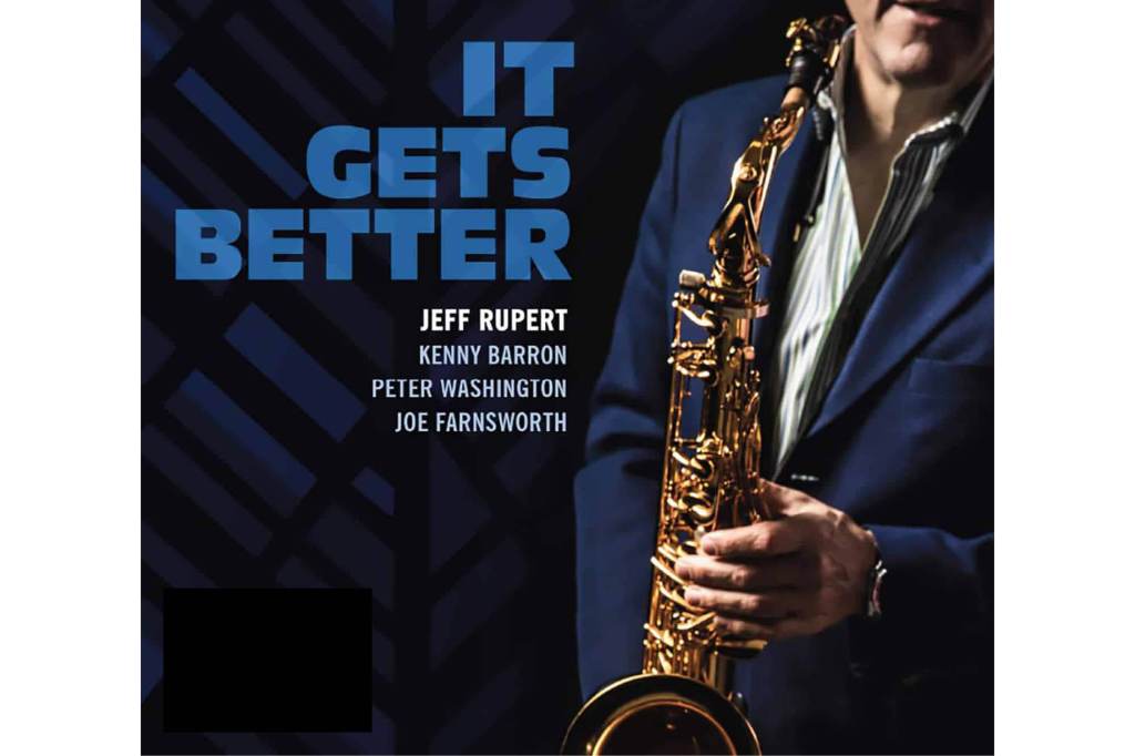 Jeff Rupert: It Gets&nbsp;Better