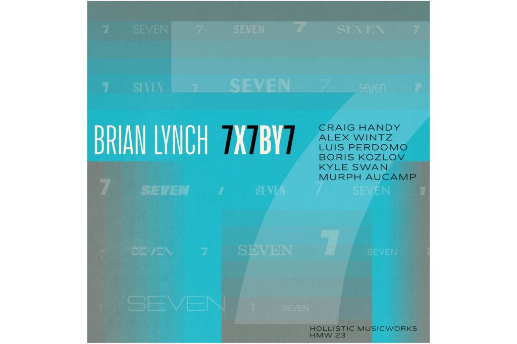 Brian Lynch: 7X7BY7