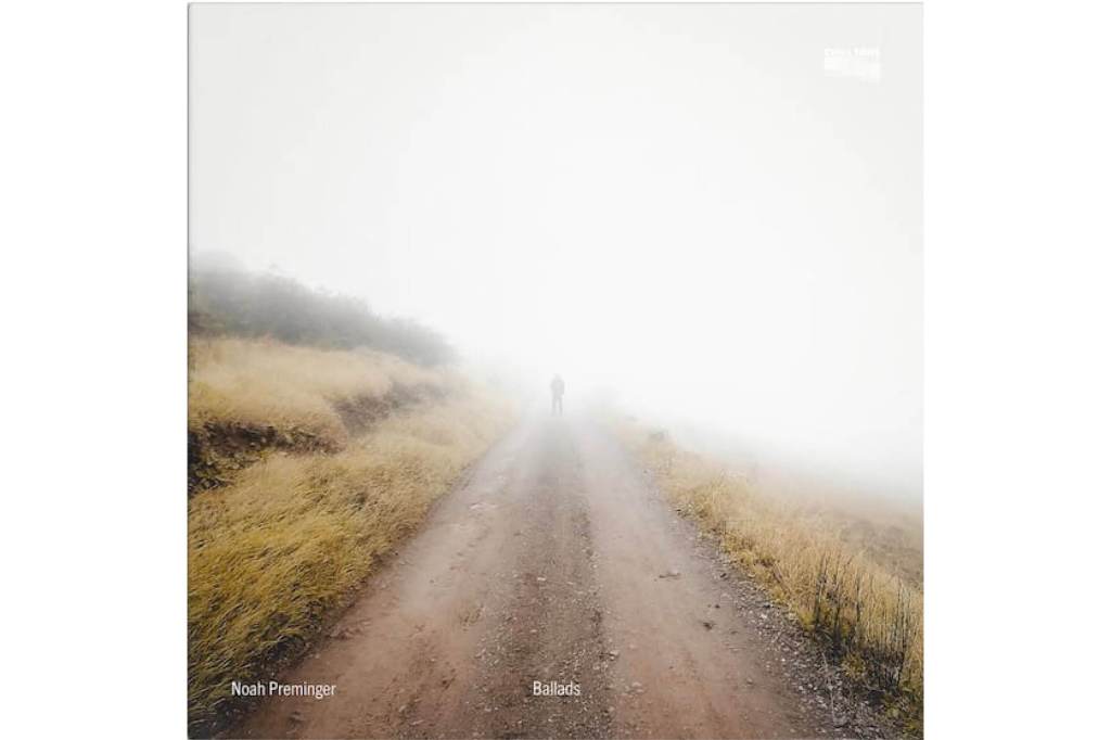 Noah Preminger: Ballads