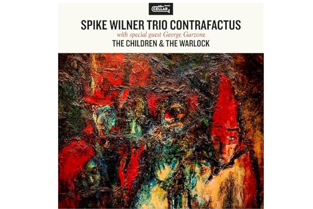 Spike Wilner: The Child & The Warlock
