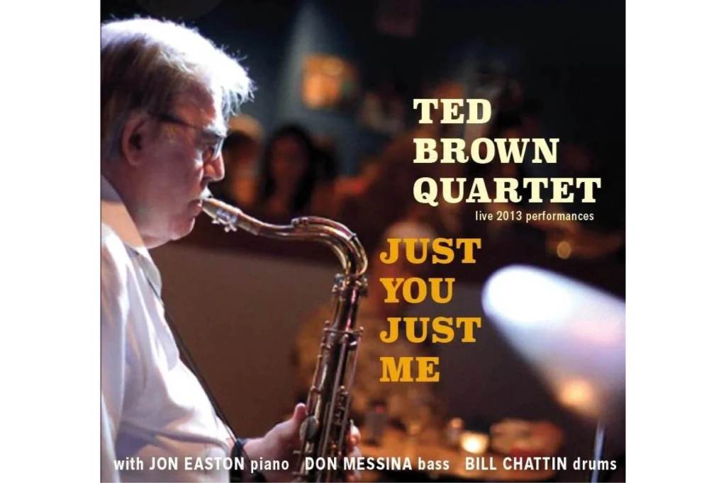 Ted Brown: Just You, Just Me