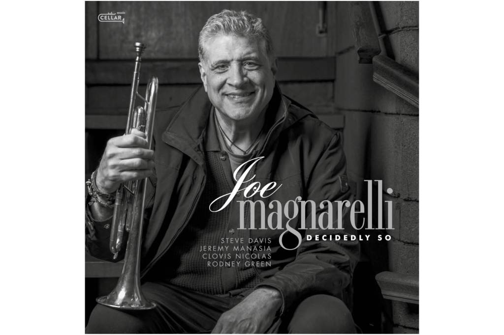 Joe Magnarelli: Decidedly&nbsp;So