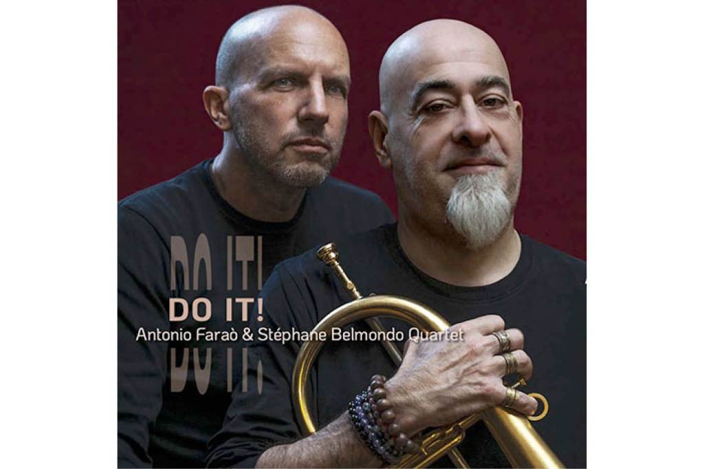 Antonio Farao &      Stephane Belmondo: Do&nbsp;It!