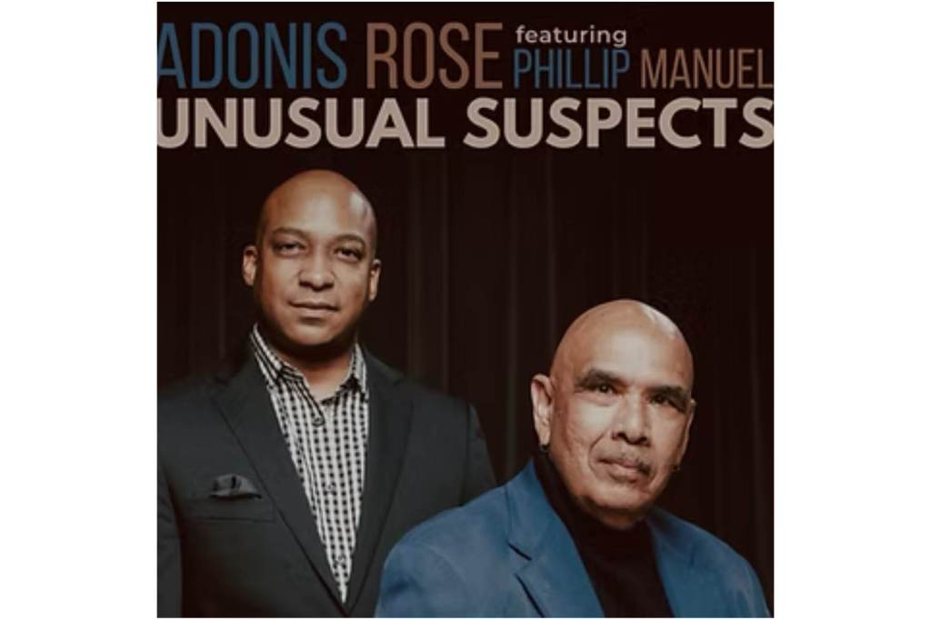 Adonis Rose/Phillip Manuel: Unusual&nbsp;Suspects