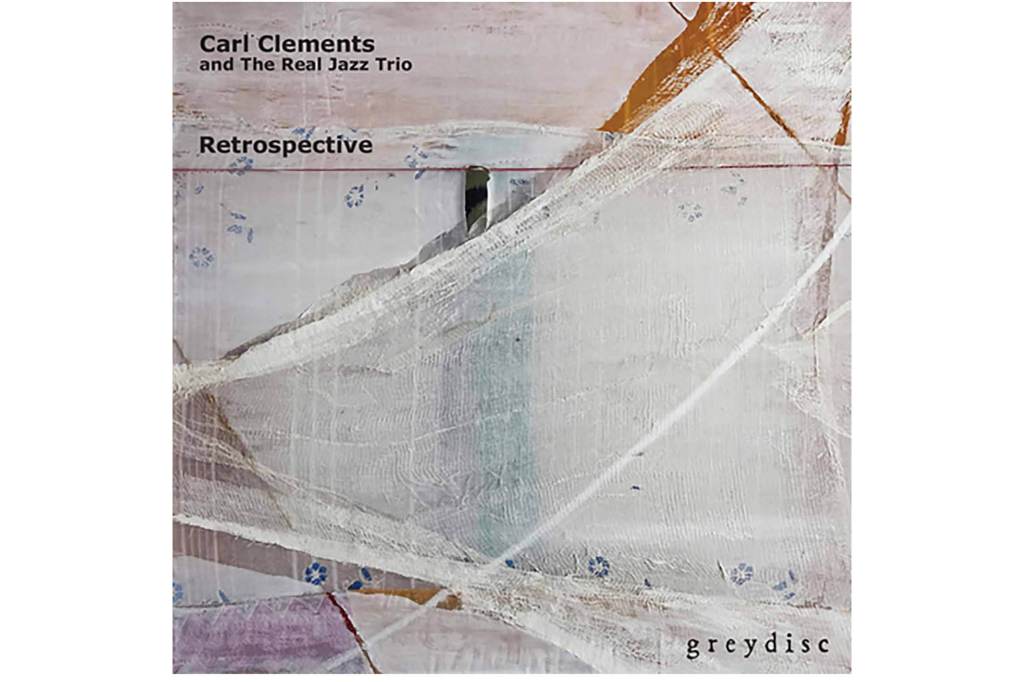 Carl Clements: Retrospective