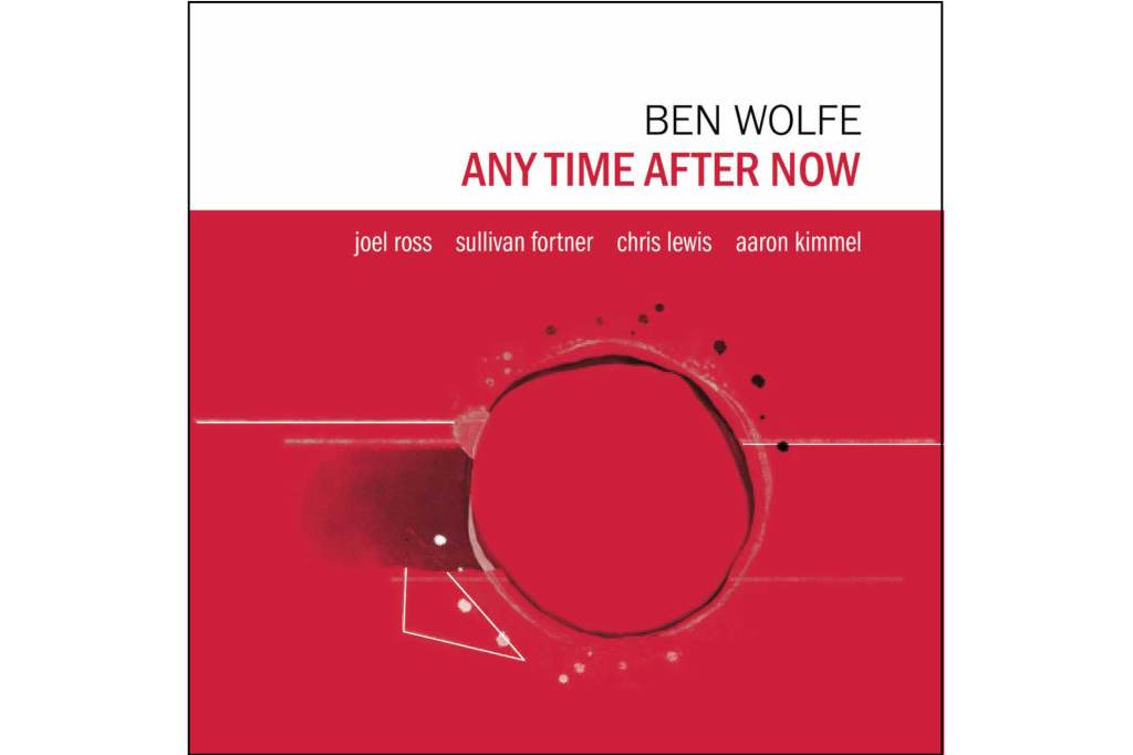 Ben Wolfe: Any Time After Now